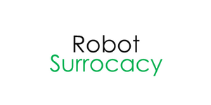 RobotSurrocacy.com